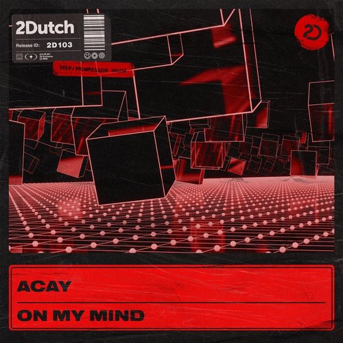 ACAY - On My Mind [2D104]